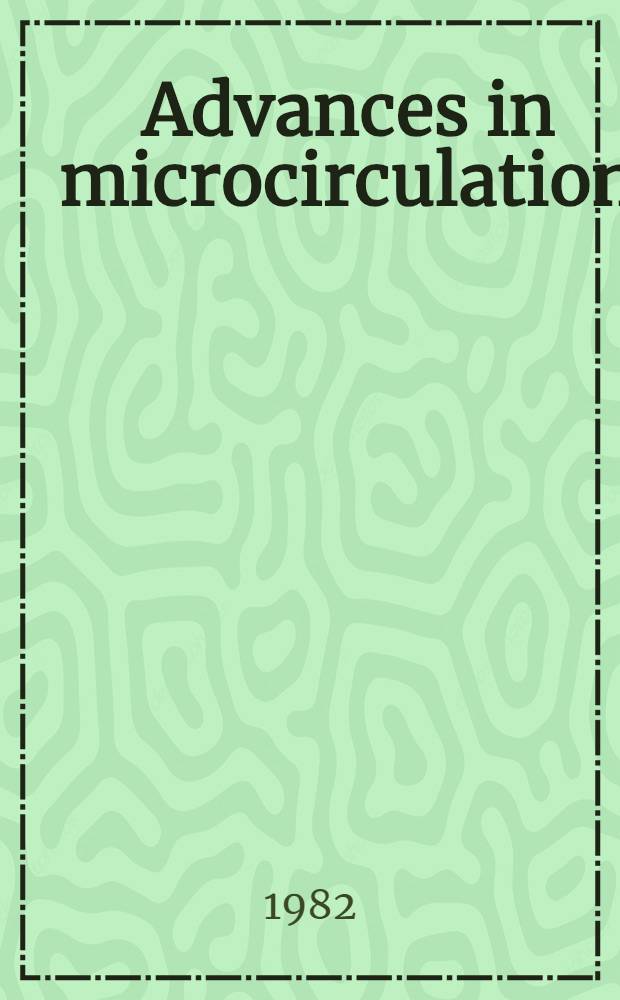 Advances in microcirculation