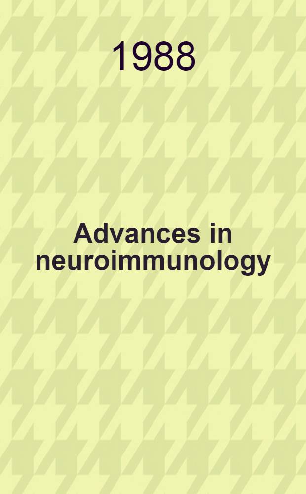 Advances in neuroimmunology