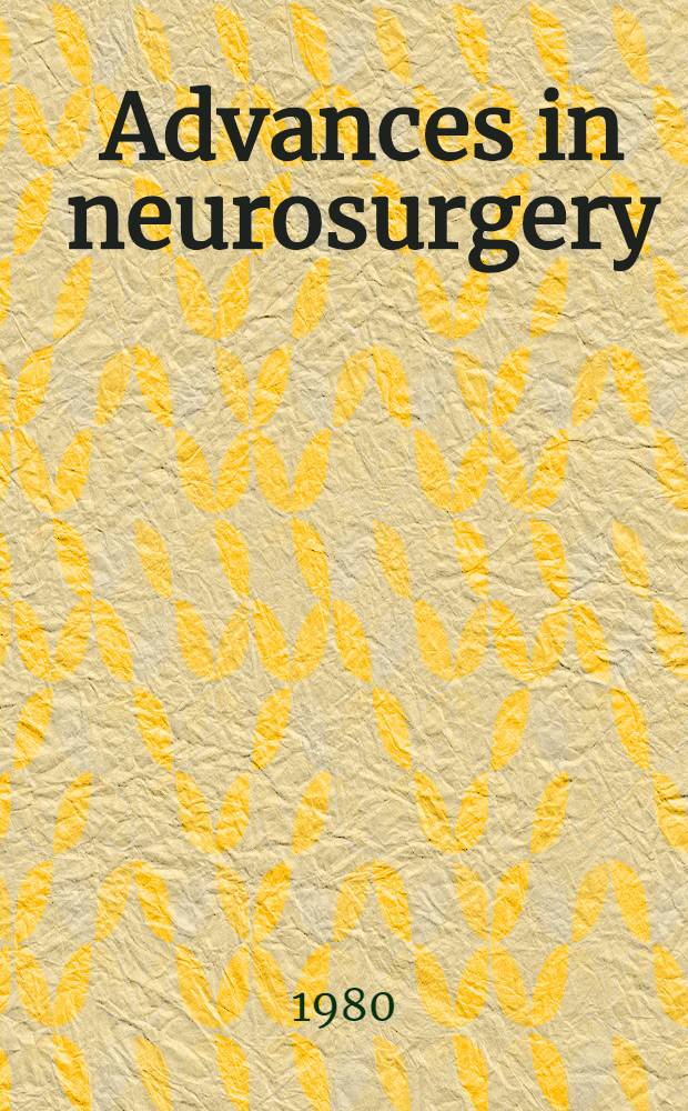 Advances in neurosurgery