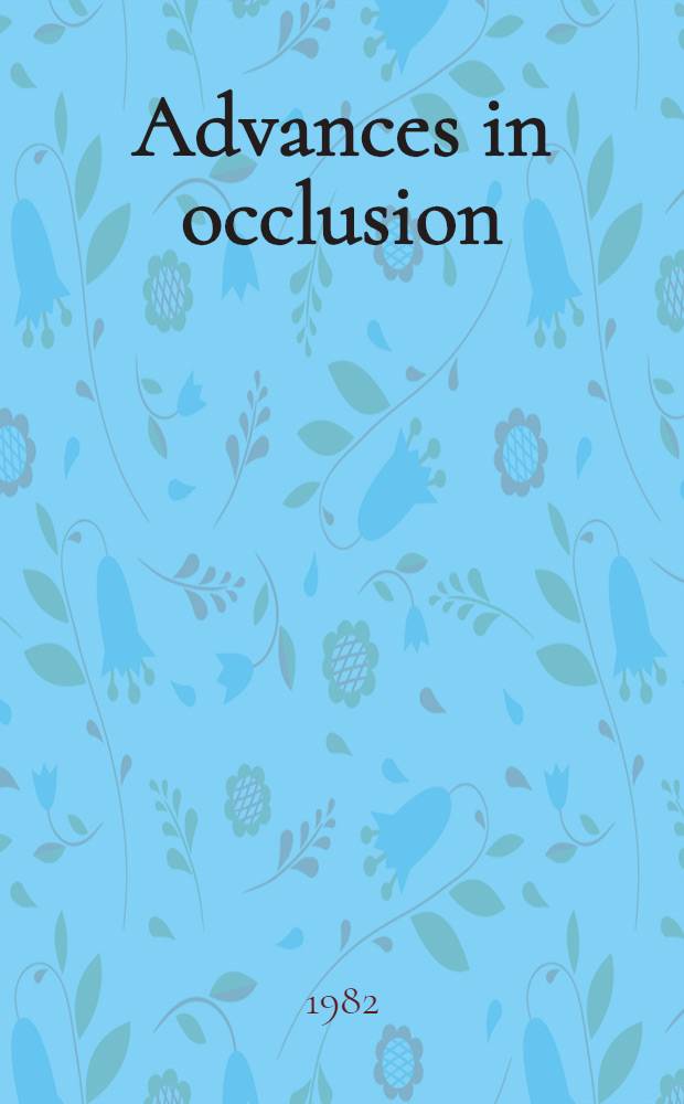 Advances in occlusion
