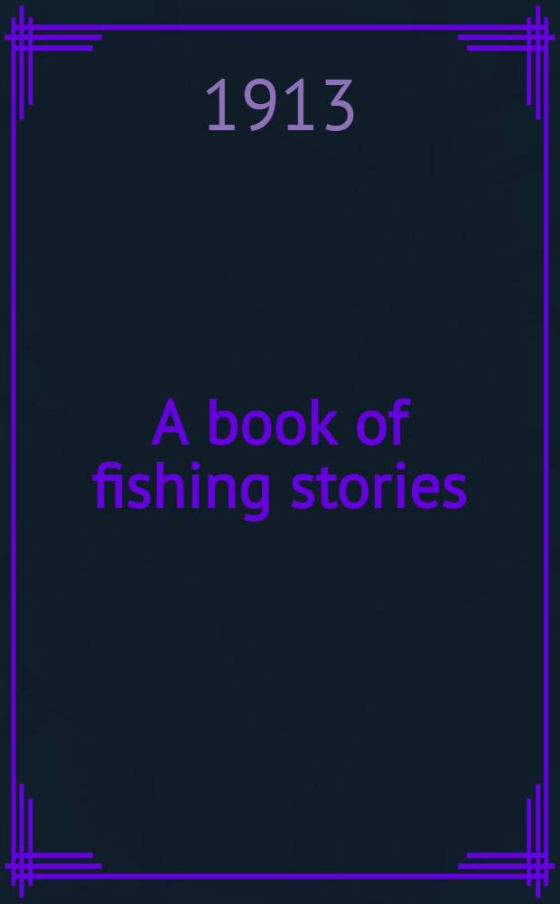A book of fishing stories