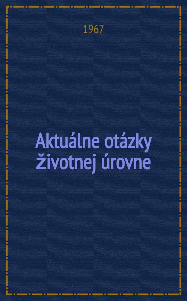 Aktuálne otázky životnej úrovne