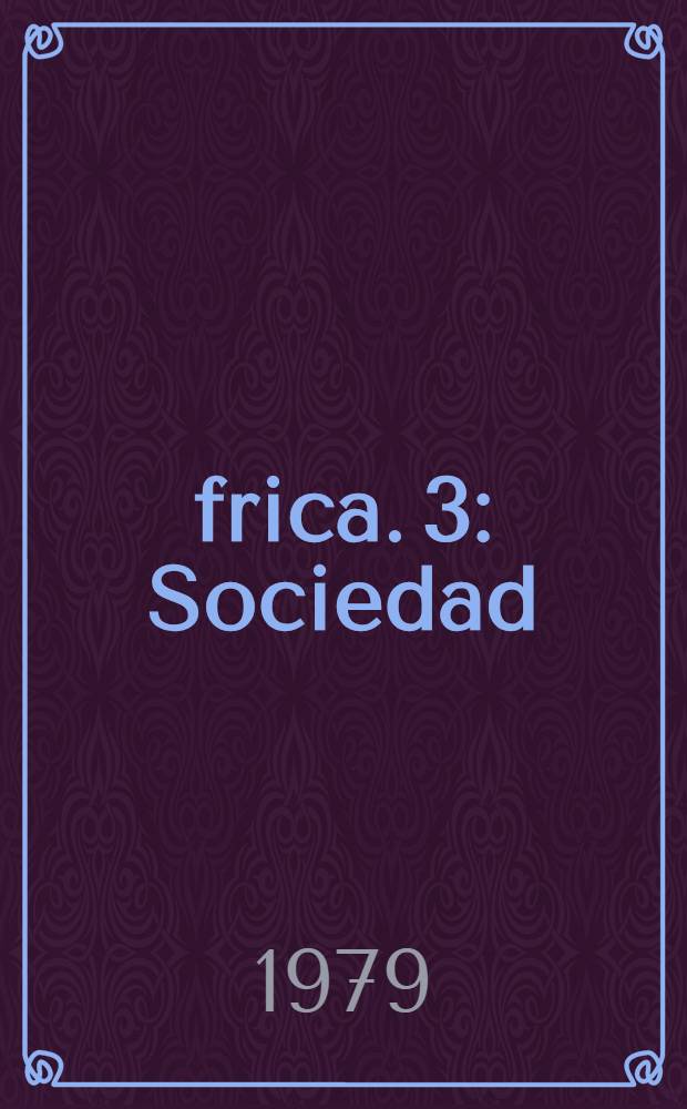 África. 3 : Sociedad