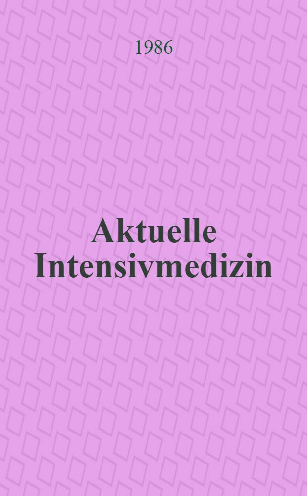 Aktuelle Intensivmedizin : Schriftenreihe. 3 : Akutes Nierenversagen und extrakorporale Therapieverfahren