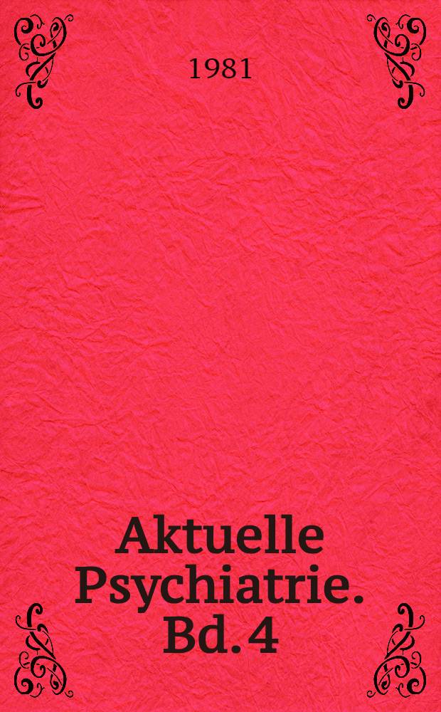 Aktuelle Psychiatrie. Bd. 4 : Depressive Syndrome