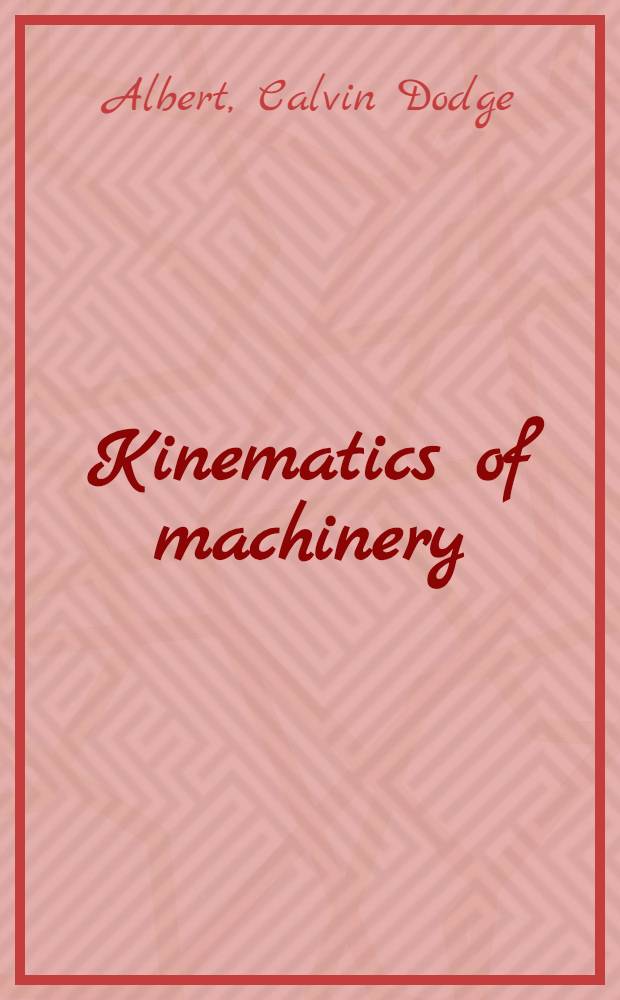 Kinematics of machinery