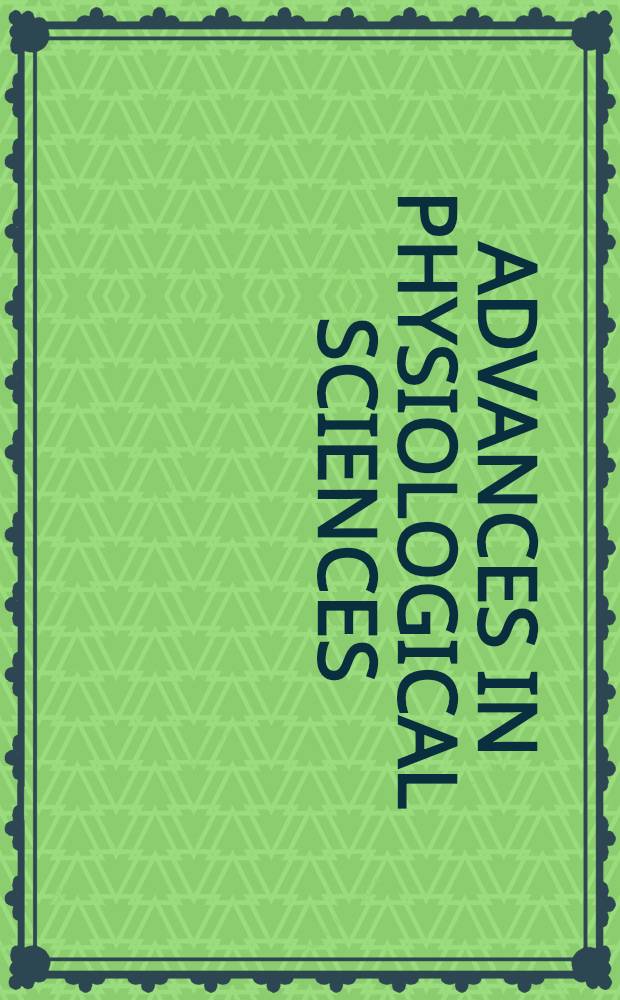 Advances in physiological sciences : proceedings of the 28th International congress of physiological sciences, Budapest, 1980. Vol. 1 : Regulatory functions of the CNS
