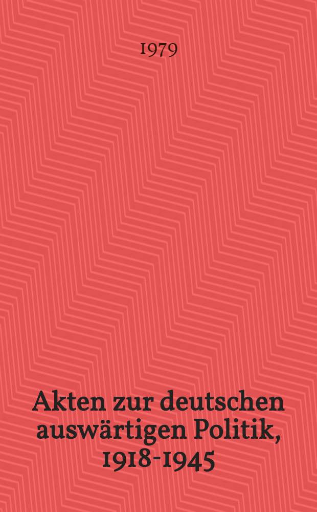 Akten zur deutschen auswärtigen Politik, 1918-1945 : [Aus dem Arch. des Auswärtigen Amts]. Ser. E : 1941-1945