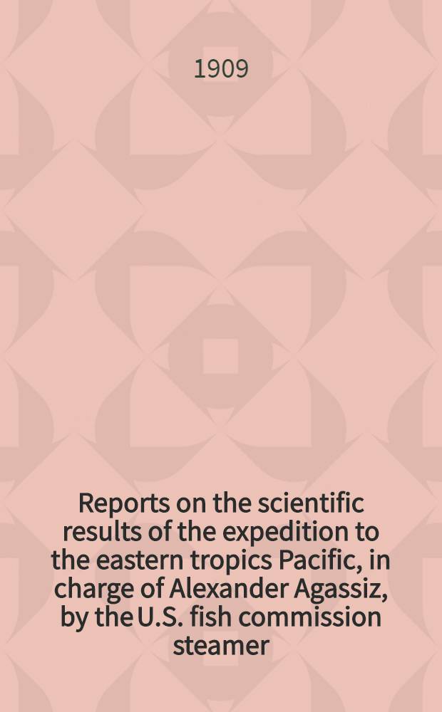 Reports on the scientific results of the expedition to the eastern tropics Pacific, in charge of Alexander Agassiz, by the U.S. fish commission steamer , "Albatross", from October, 1904, to March, 1905, lieut. commander L. M. Garret, U. S. N. commanding. 18 : Amphipoda