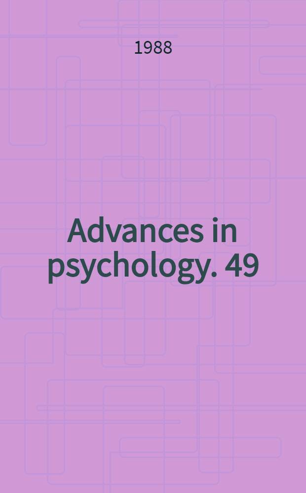 Advances in psychology. 49 : Cognitive psychology and reading in the U.S.S.R.