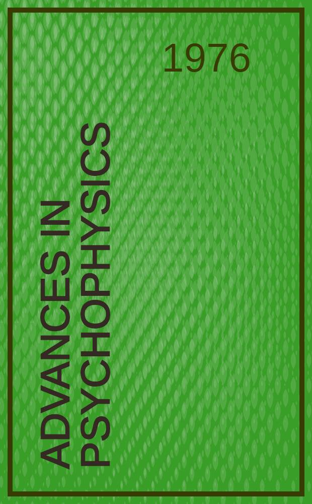 Advances in psychophysics