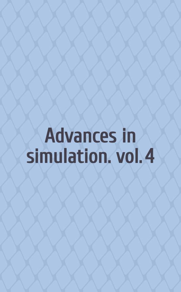 Advances in simulation. vol. 4 : Knowledge-based simulation