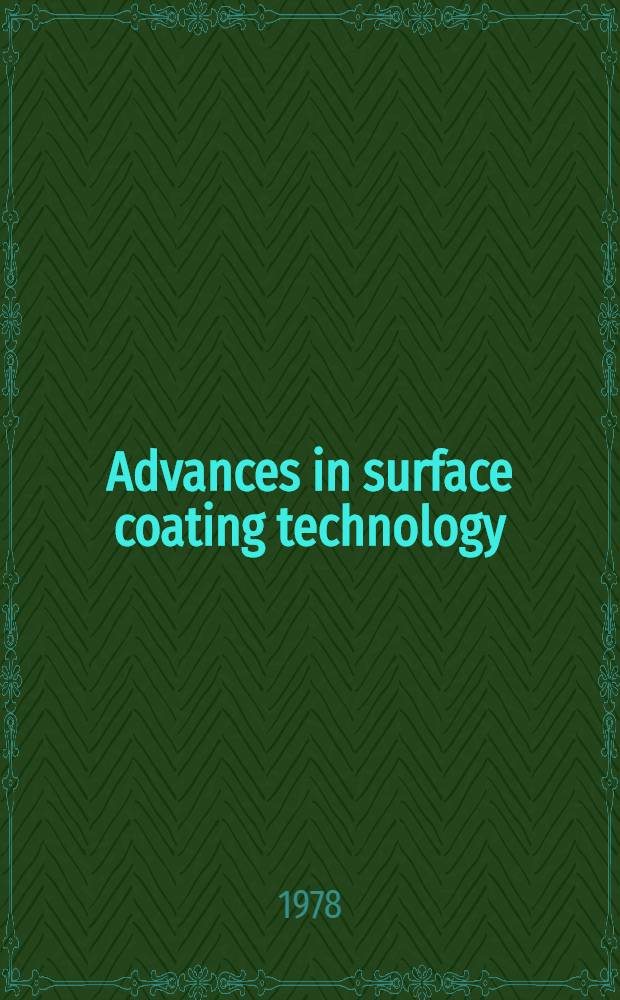 Advances in surface coating technology