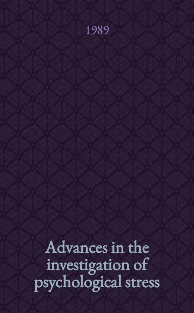Advances in the investigation of psychological stress