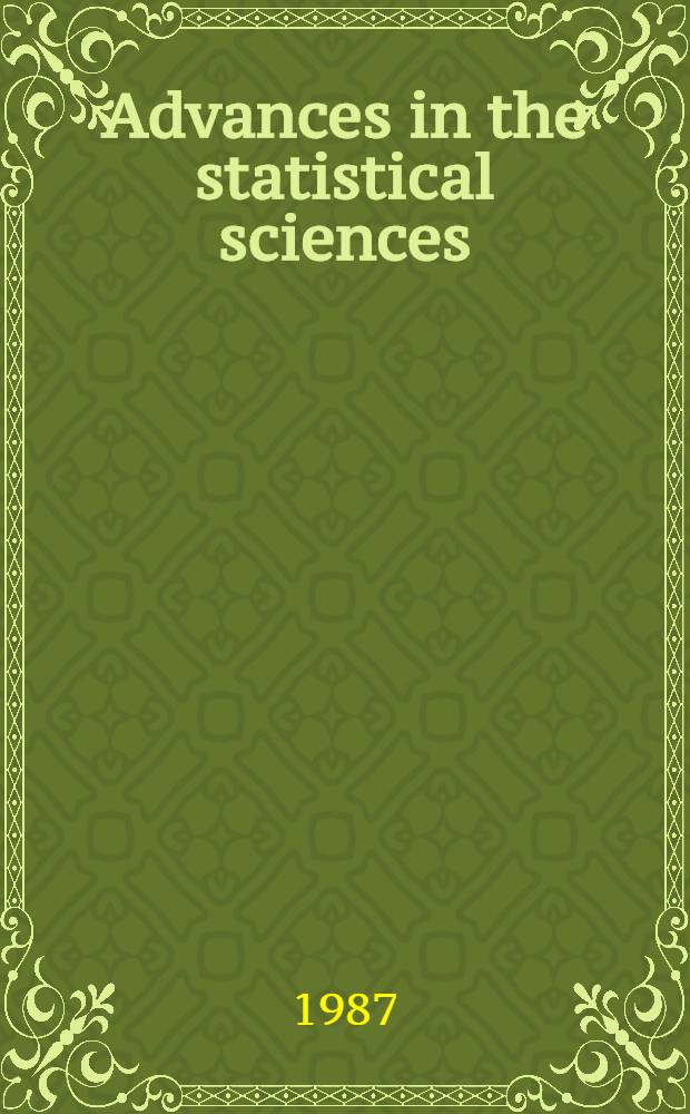 Advances in the statistical sciences : Fest schrift in honor of Prof. V. M. Joshi's 70th birthday. Vol. 5 : Biostatics