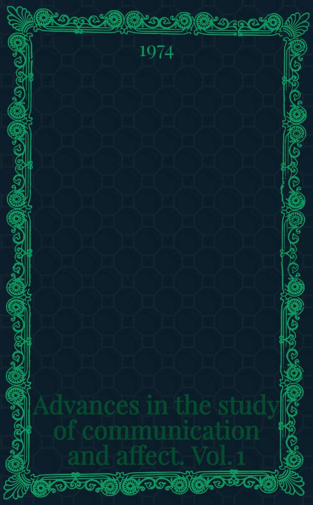 Advances in the study of communication and affect. Vol. 1 : Nonverbal communication