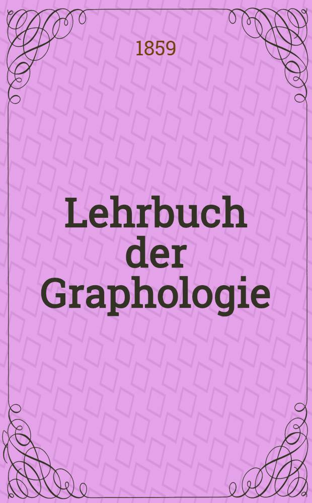 Lehrbuch der Graphologie