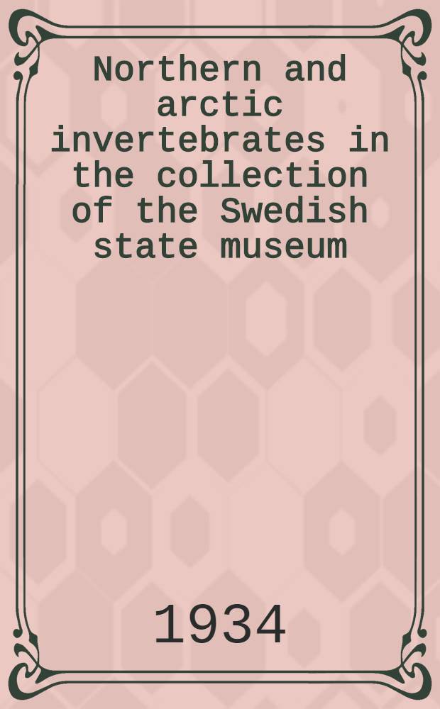 Northern and arctic invertebrates in the collection of the Swedish state museum (Riksmuseum). XII : Tunicata