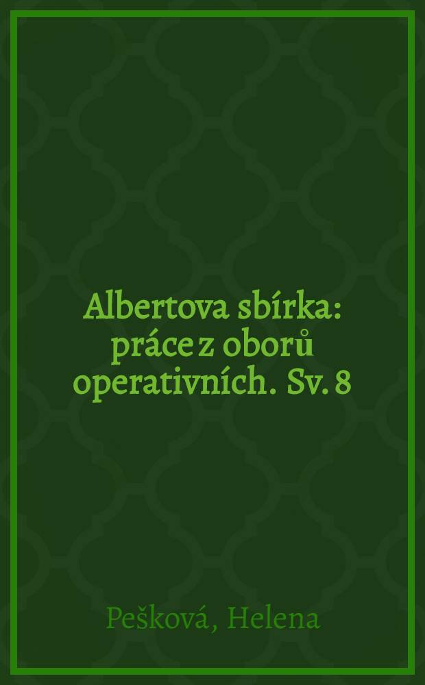Albertova sbírka : práce z oborů operativních. Sv. 8 : Válcový lalok podle Filatova