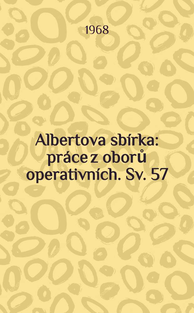 Albertova sbírka : práce z oborů operativních. Sv. 57 : Chirurgická léčba tubární sterility