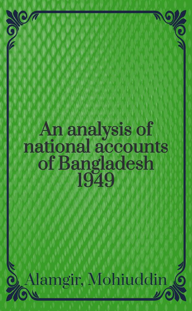 An analysis of national accounts of Bangladesh 1949/50-1968-69