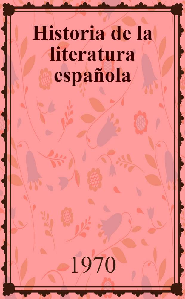 Historia de la literatura española