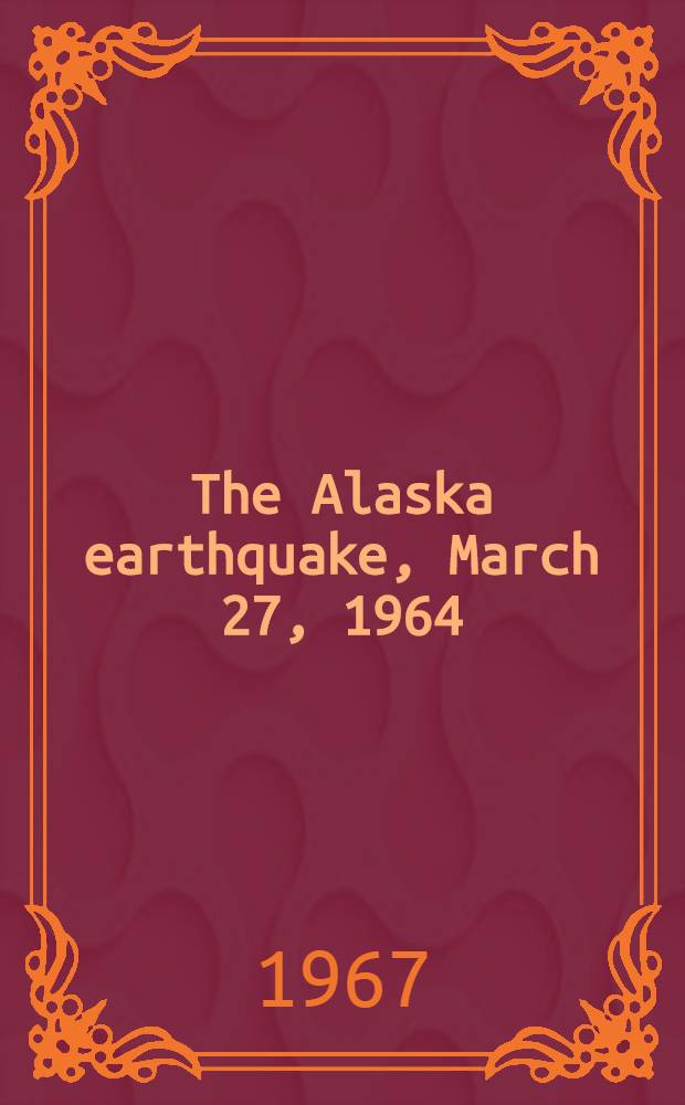 The Alaska earthquake, March 27, 1964 : Effects on communities. [P. 5] : Effects of the earthquake of March 27, 1964 at Seward, Alaska