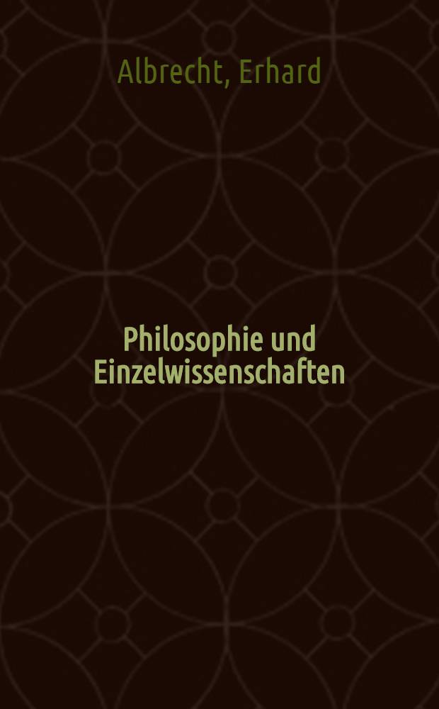 Philosophie und Einzelwissenschaften : Festvortrag bei der 500-Jahrfeier der Univ. am 18. Oktober 1956