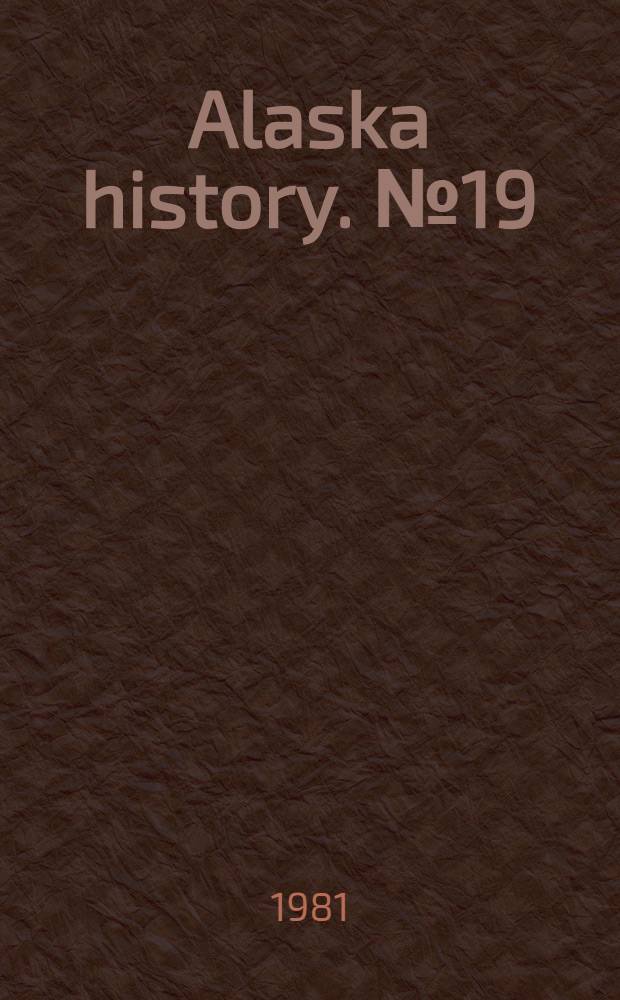 Alaska history. № 19 : A voyage to America, 1783-1786