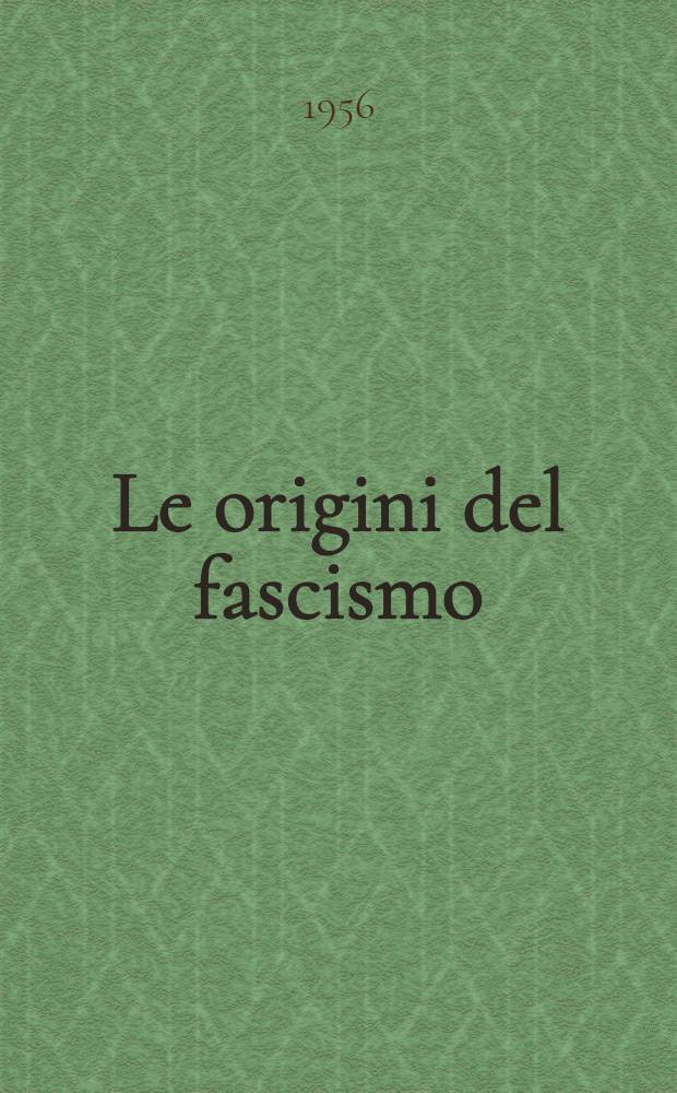 Le origini del fascismo