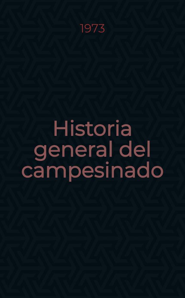 Historia general del campesinado