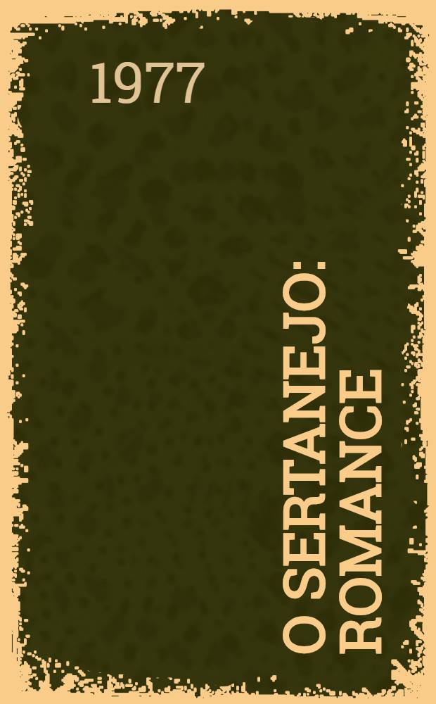 O sertanejo : romance