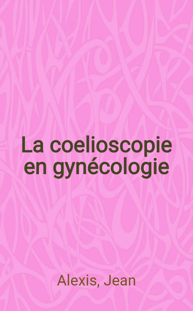 La coelioscopie en gynécologie : (à propos de 122 coelioscopies pratiquées dans le service de gynécologie- obstétrique de Toulouse) : thèse