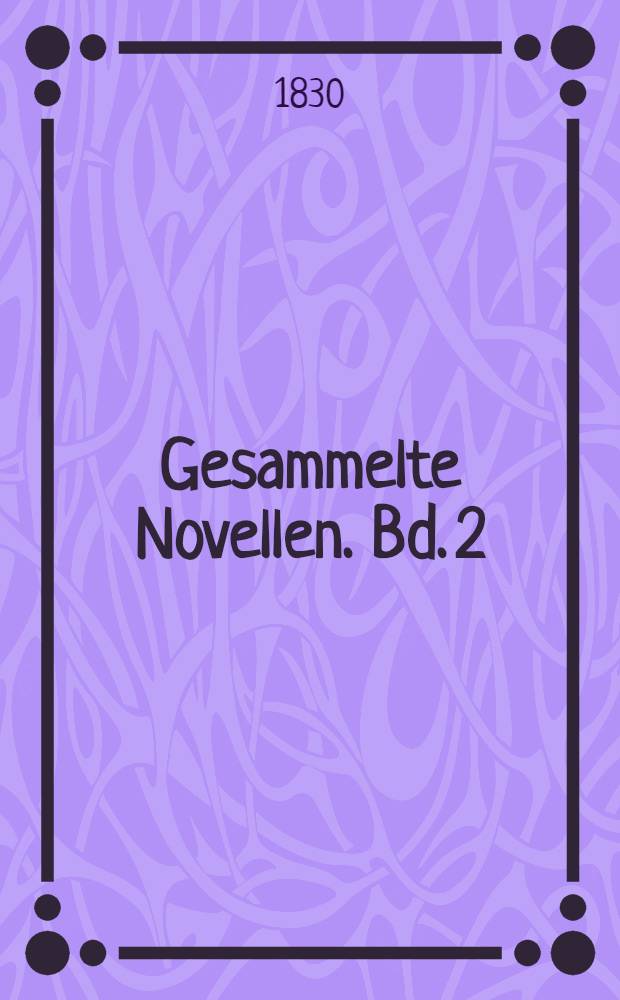 Gesammelte Novellen. Bd. 2