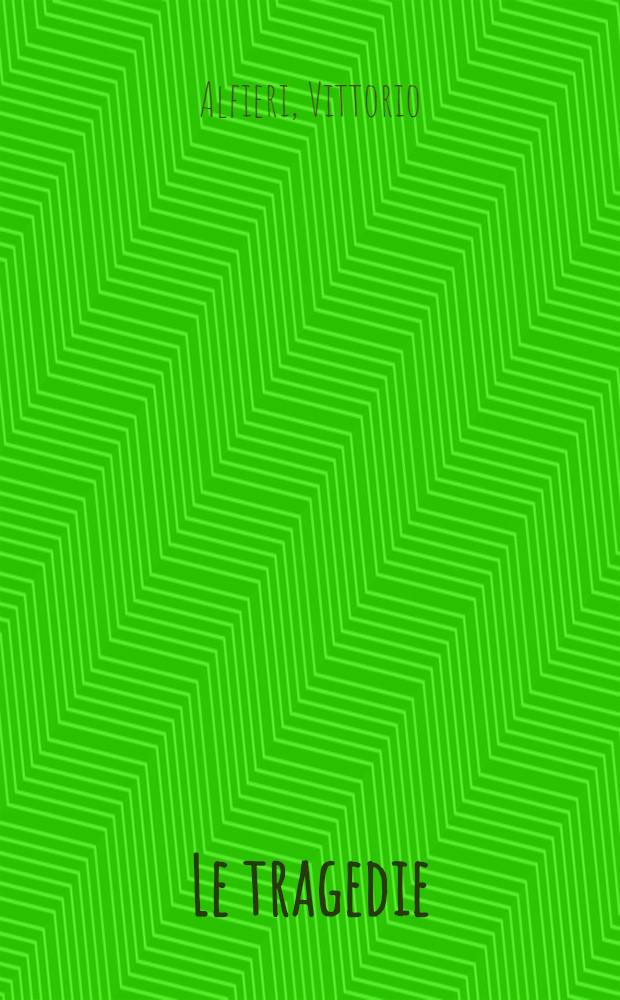Le tragedie