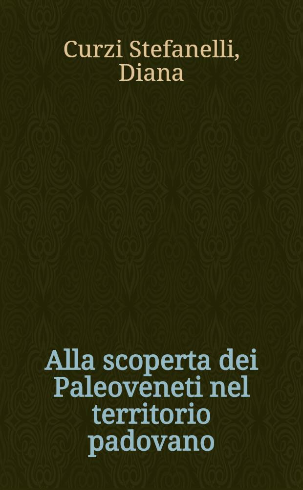 Alla scoperta dei Paleoveneti nel territorio padovano : itinerari didattici tra i reperti del Museo civico. [3], itinerario 2 : La vita quotidiana