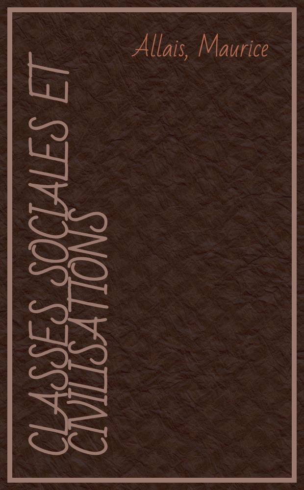 Classes sociales et civilisations