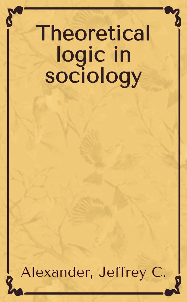 Theoretical logic in sociology
