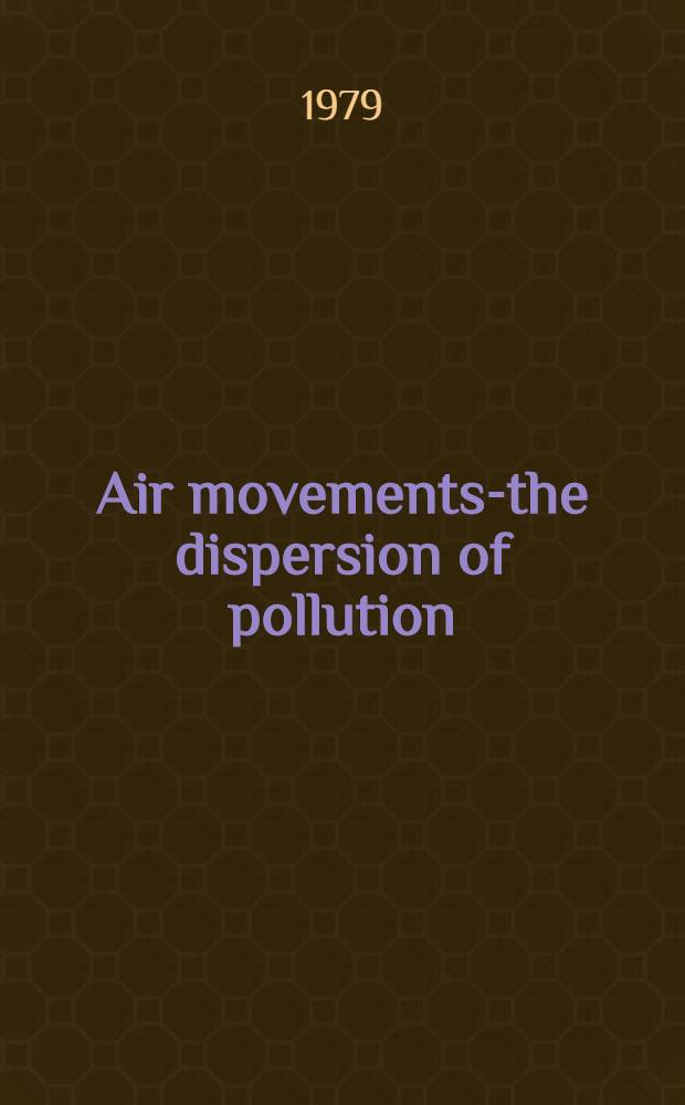 Air movements-the dispersion of pollution : Exploratory tests using IR techniques