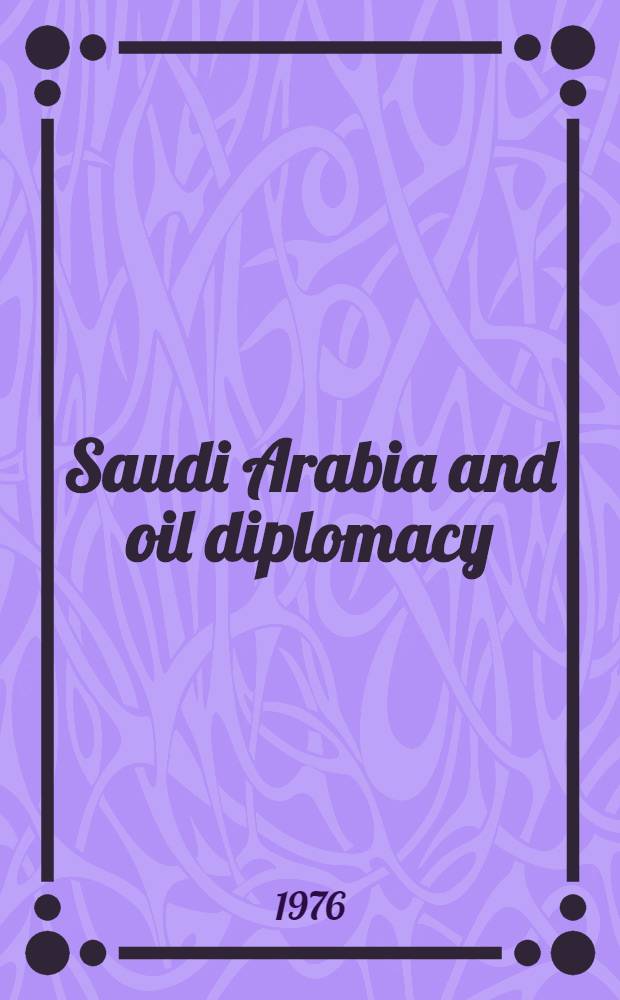 Saudi Arabia and oil diplomacy