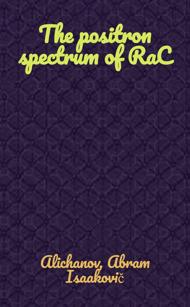 The positron spectrum of RaC