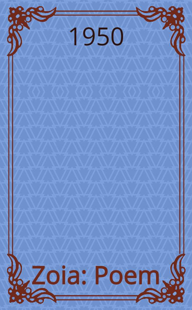 Zoia : Poem