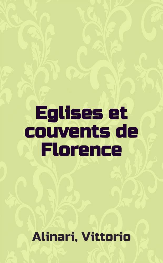 Eglises et couvents de Florence