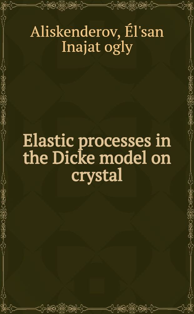 Elastic processes in the Dicke model on crystal