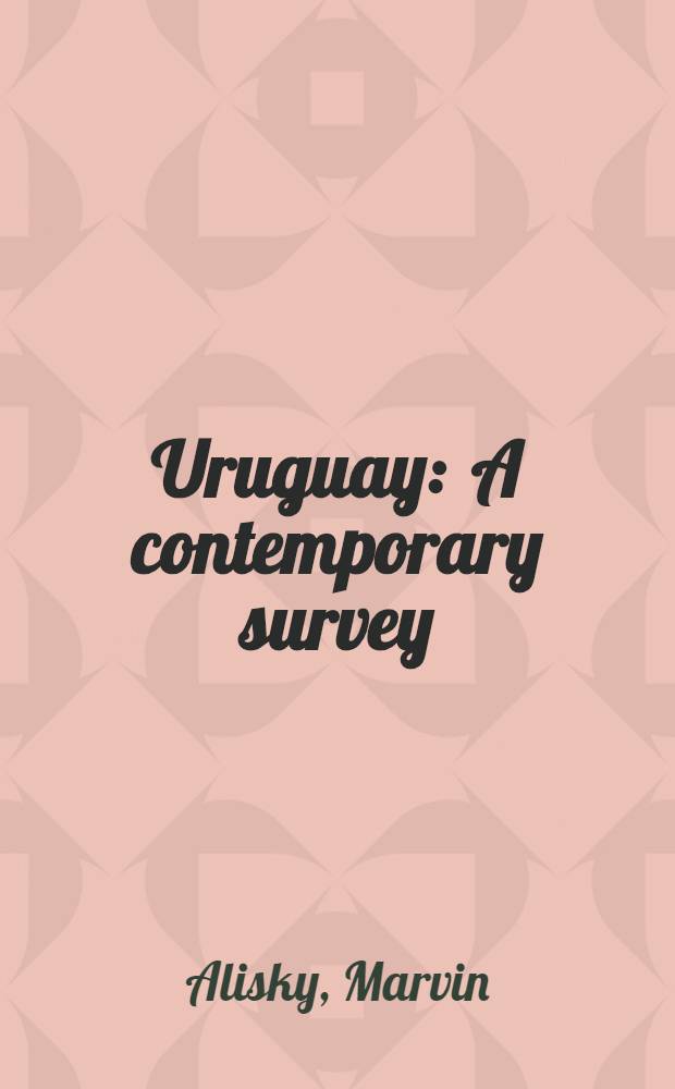 Uruguay : A contemporary survey
