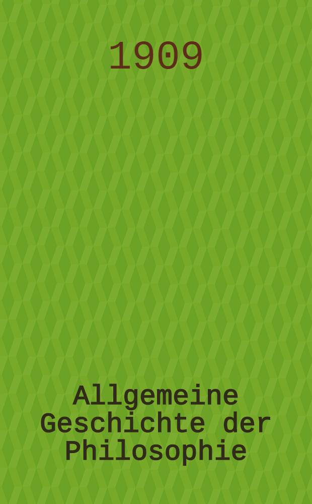 Allgemeine Geschichte der Philosophie