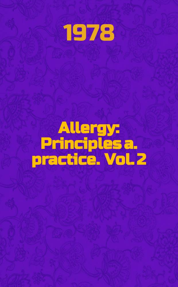 Allergy : Principles a. practice. Vol. 2