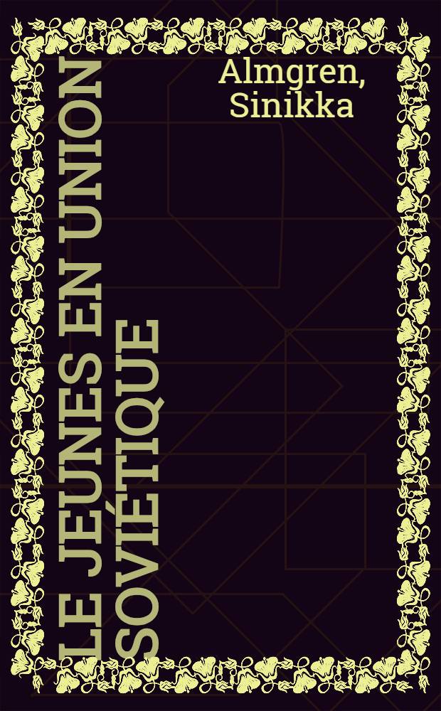 Le jeunes en Union Sovi&eacute;tique