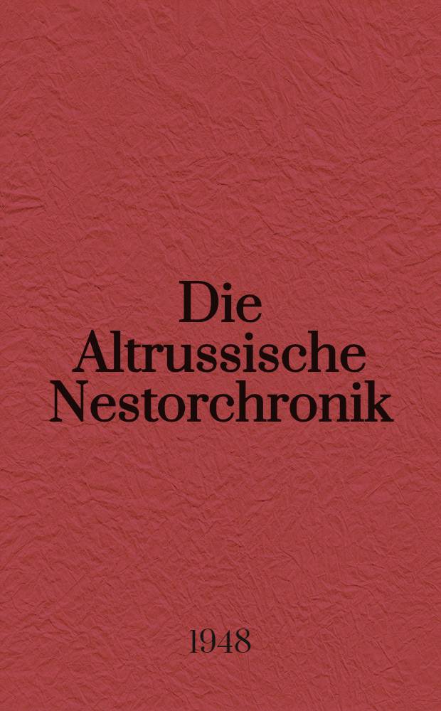 Die Altrussische Nestorchronik