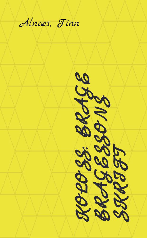 Koloss : Brage Bragessons skrift : Roman